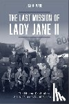 Vans, Lisa A. - The Last Mission of Lady Jane II