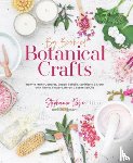 Rose, Stephanie - Big Book of Botanical Crafts