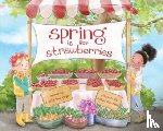 Pryor, Katherine - Spring Is for Strawberries
