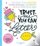 Arnold, Jessie - Trust Me, You Can Letter