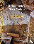 McClendon, Robyn - Gel Plate Printing for Mixed-Media Art