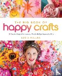 Mallea, Lucia - The Big Book of Happy Crafts