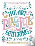 Warnaar, Dawn Nicole - The Art of Playful Lettering