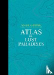 Lapouge, Gilles - Atlas of Lost Paradises