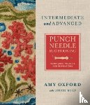 Oxford, Amy - Intermediate & Advanced Punch Needle Rug Hooking