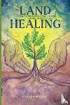 O'Driscoll, Dana - Land Healing