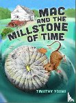 Young, Timothy - Mac and the Millstone of Time