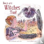  - Boys Are Witches Too!