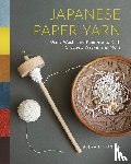 Stanton, Andra F. - Japanese Paper Yarn