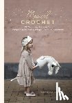 Bentzen, Jeanette Bøgelund - Magical Crochet