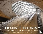 Seltzer, David - Transit Tourism