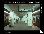 Lange, Tod - Vintage New York City Subway Signs