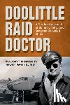 White, Maj. Thomas R. - Doolittle Raid Doctor
