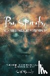 Quimby, Scott - Psi, Spirits, and Other Paranormal Phenomena