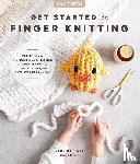 Benedict, Sabrina-Rose - Get Started in Finger Knitting