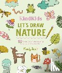 Ford, Mandy - KindKids Let's Draw Nature