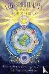 O'Driscoll, Dana, Summers, Nate - Eco-Spirituality in the 21st Century