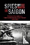 Bevill, James P. - Spies in Saigon