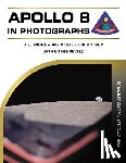 Pickering, J. L., Bisney, John - Apollo 8 in Photographs