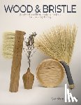 Elouise, Sophia - Wood and Bristle