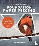 Jones, Dana E. - Designing for Foundation Paper Piecing