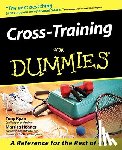 Ryan, Tony, Heaner, Martica - Cross-Training For Dummies