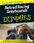 Livingood, Lee - Retired Racing Greyhounds For Dummies