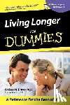 Bortz, Walter M. - Living Longer For Dummies