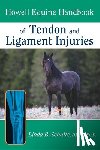 Schultz, Linda B. - Howell Equine Handbook of Tendon and Ligament Injuries