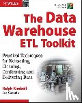 Kimball, Ralph, Caserta, Joe - The Data Warehouse ETL Toolkit