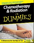 Lyss, Alan P., Fagundes, Humberto, Corrigan, Patricia - Chemotherapy and Radiation For Dummies