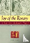 Vail, Anne - Joy of the Rosary: A Way Into Meditative Prayer