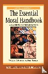Black, Peter, O'Neil, Kevin - The Essential Moral Handbook