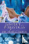 Wisdom, Andrew - Advent and Christmas Wisdom from Saint Thomas Aquinas