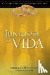 Champlin, Joseph - Juntos Para Toda La Vida: Una Preparacion Para La Celebracion del Matrimonio
