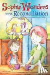 Bradley, Debby - Sophie Wonders about Reconciliation