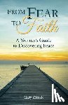 Zimak, Gary - From Fear to Faith