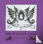 Gorey, Edward - Edward Gorey the Hapless Child