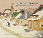  - Clarence Gagnon the Maria Chapdelaine Illustrations