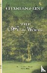 Charles De Lint - The Wild Wood