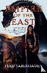 Saberhagen, Fred - Empire of the East