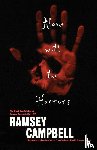 Ramsey Campbell - Alone with the Horrors