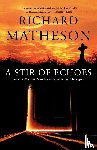 Matheson, Richard - A Stir of Echoes