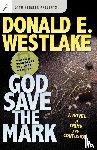 Westlake, Donald E. - God Save the Mark