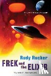 Rucker, Rudy von B. - Frek and the Elixir