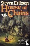 Erikson, Steven - House of Chains