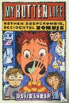David Lubar - My Rotten Life (Nathan Abercrombie, Accidental Zombie 1)