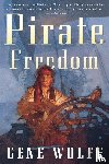 Wolfe, Gene - Pirate Freedom