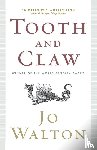 Walton, Jo - Tooth and Claw