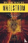 Peter, Watts - Maelstrom
